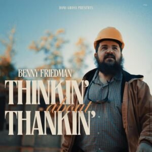 פלייבק Thinkin about Thankin (חושב על תודה) | בני פרידמן